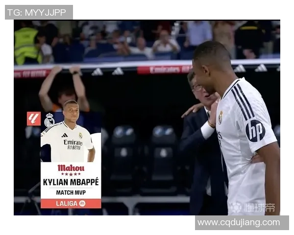 姆巴佩关键破门助皇马险胜赫塔费荣膺全场最佳球员